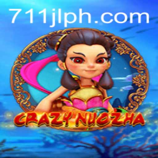 Discover CrazyNuoZha: A Thrilling Adventure with 711JL Login